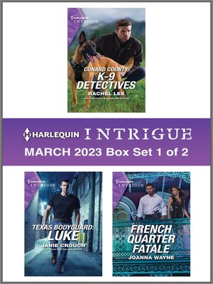 cover image of Harlequin Intrigue March 2023--Box Set 1 of 2